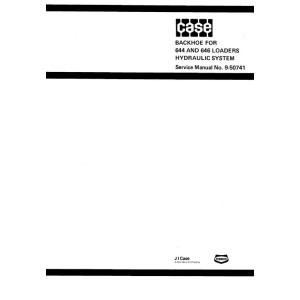 Case Backhoe 644 and 646 Loaders Hydraulic System Service Manual 9-50741 Case Backhoe 644 and 646 Loaders Hydraulic System Service Manual 9-50741