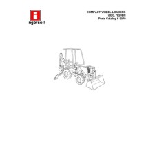 Case Ingersoll 7020, 7020BH Compact Wheel Loaders Parts Catalog 8-3370 Case Ingersoll 7020, 7020BH Compact Wheel Loaders Parts Catalog 8-3370