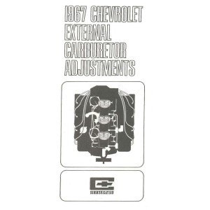Chevrolet External Carburetor Adjustments 1967