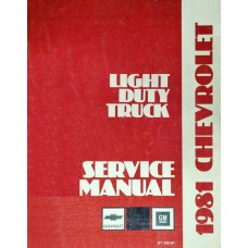 Chevrolet Light Duty Truck Series 10-35 Chassis Shop Service Repair Manual 1981