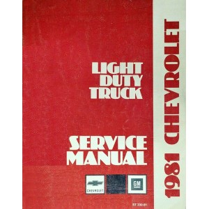 Chevrolet Light Duty Truck Series 10-35 Chassis Shop Service Repair Manual 1981