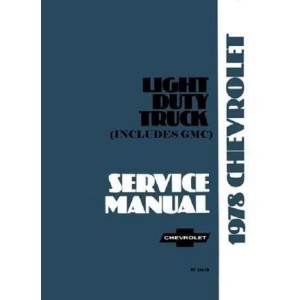 Chevrolet Light Truck Series 10-35 Chassis Shop Service Repair Manual 1978