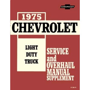 1975 Chevrolet Light Truck Series 10-30 Chassis Service and Overhaul Manual
