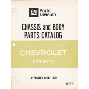 Chevrolet Corvette Chassis and Body Parts Catalog 1953 - 1975
