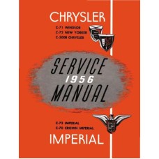 Chrysler C-71 Windsor, C-72 New Yorker, C-300B Shop Service Repair Manual 1956