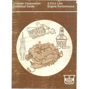 Chrysler Emission Control Systems & Carburetors 3.7 and 5.2 Liter Engines Service Manual 1980 - 1982 Chrysler Emission Control Systems & Carburetors 3.7 and 5.2 Liter Engines Service Manual 1980 - 1982