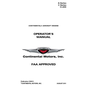 Continental C75, C85, C90 and O-200 Aircraft Engines Operators Manual 2011 Continental C75, C85, C90 and O-200 Aircraft Engines Operators Manual 2011