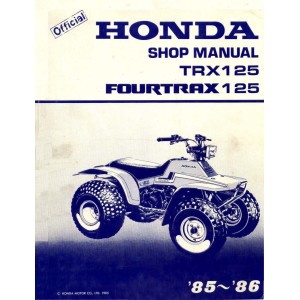Honda TRX125, Fourtrax 125 ATV Shop Service Repair Manual 1985 - 1986