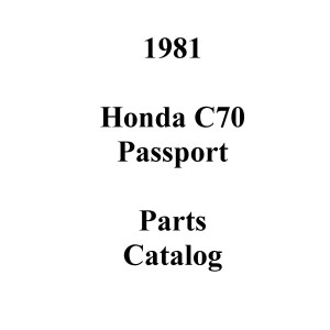 Honda C70 Passport Motorcycle Parts Manual 1981 Honda C70 Passport Motorcycle Parts Manual 1981