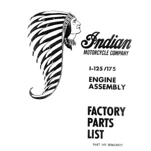 Indian I Motorcycle Series 125, 175 Engine Assembly Manual