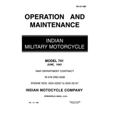 Indian Military Motorcycle 741 Operation and Maintenance Manual 1943 Indian Military Motorcycle 741 Operation and Maintenance Manual 1943