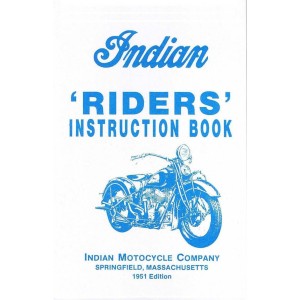 Indian Riders Motorcycle Instruction Manual 1951