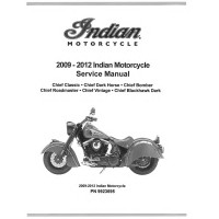 Indian Chief Bomber & Chief Roadmaster Motorcycle Shop Service Repair Manual 2009 - 2012