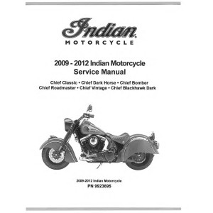 Indian Chief Bomber & Chief Roadmaster Motorcycle Shop Service Repair Manual 2009 - 2012