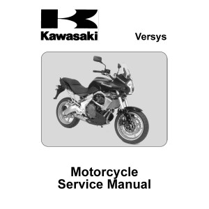Kawasaki KLE650A7F, KLE650-B7 Versys Motorcycle Service Workshop Manual 2006 2007