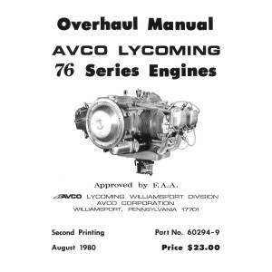 Lycoming 76 Series Engines 60294-9-2 Repair Overhaul Manual 1980 - 1996