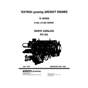 Lycoming 76 Series O-360, LO-360 Series Aircraft Engines PC-123 Parts Catalog 1978