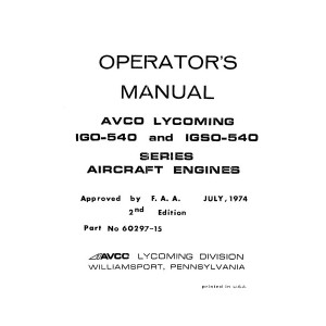 Lycoming IGO-540 and IGSO-540 Series 60297-15 Aircraft Engines Operators Manual 1974
