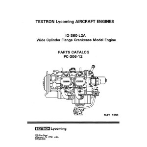 Lycoming IO-360-L2A WCFC Aircraft Engines PC-306-12 Parts Catalog 1996