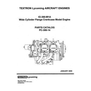 Lycoming IO-360-M1A WCFC Aircraft Engines PC-306-14 Parts Catalog 2000 Lycoming IO-360-M1A WCFC Aircraft Engines PC-306-14 Parts Catalog 2000