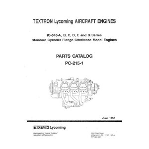 Lycoming IO-540-A, B, C, D, E and G Series SCFC PC-215-1 Parts Catalog 1993