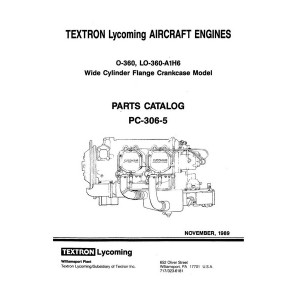 Lycoming O-360, LO-360-A1H6 WCF Model Aircraft Engines PC-306-5 Parts Catalog 1989