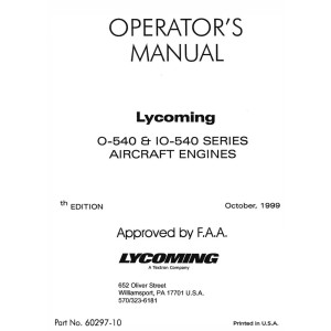 Lycoming O-540, IO-540 Series Aircraft Engines 60297-10 Operators Manual 1991 - 2003