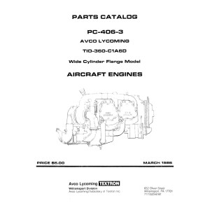 Lycoming TIO-360-C1A6D WCF Model Aircraft Engines PC-406-3 Parts Catalog 1986 Lycoming TIO-360-C1A6D WCF Model Aircraft Engines PC-406-3 Parts Catalog 1986