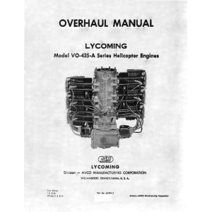 Lycoming VO-435-A Series Helicopter Engines 60294-2 Overhaul Manual
