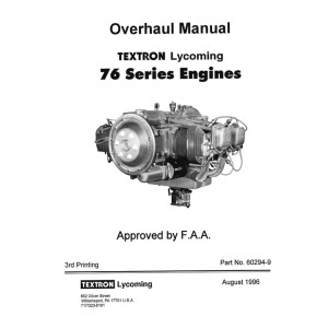 Lycoming 76 Series Engines 60294-9 Overhaul Manual 1992 - 1996
