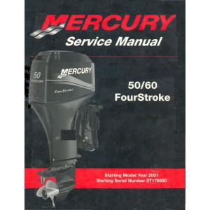 Mercury Marine Outboard 50, 60 Four Stroke Shop Repair Service Manual 2000-2001 Mercury Marine Outboard 50, 60 Four Stroke Shop Repair Service Manual 2000-2001