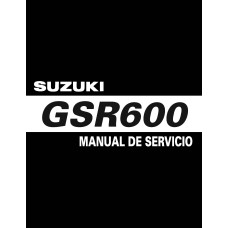 Suzuki GSR600 K6 Spanish Model Shop Service Repair Manual 2005 Suzuki GSR600 K6 Spanish Model Shop Service Repair Manual 2005