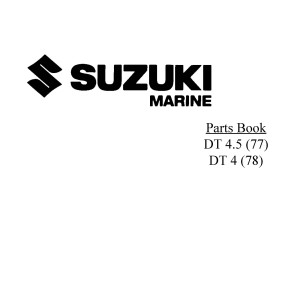 Suzuki DT 4.5 and DT 4 Two Stroke Marine Outboard Motor Parts Manual