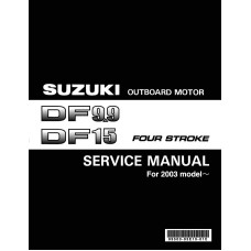 Suzuki DF 9.9 and DF 15 Four Stroke Outboard Motor Shop Service Repair Manual