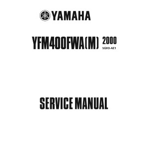 Yamaha ATV YFM400FWA Bigbear and Kodiak 400 Shop Service Repair Manual 2000 Yamaha ATV YFM400FWA Bigbear and Kodiak 400 Shop Service Repair Manual 2000