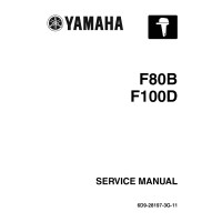 Yamaha F80B, F100D Marine Outboard Motor Shop Service Repair Manual Yamaha F80B, F100D Marine Outboard Motor Shop Service Repair Manual