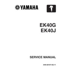 Yamaha EK40G, EK40J Marine Outboard Motor Shop Service Repair Manual Yamaha EK40G, EK40J Marine Outboard Motor Shop Service Repair Manual